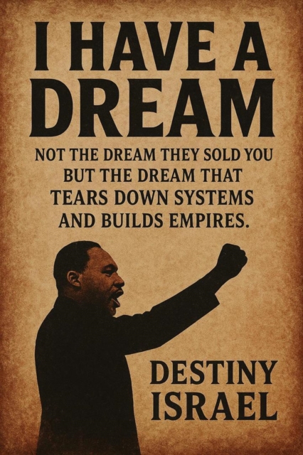 I Have A Dream