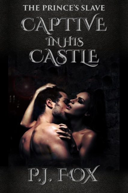 Captive in His Castle