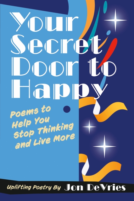 Your Secret Door to Happy