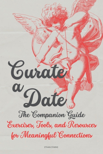 Curate a Date - The Companion Guide