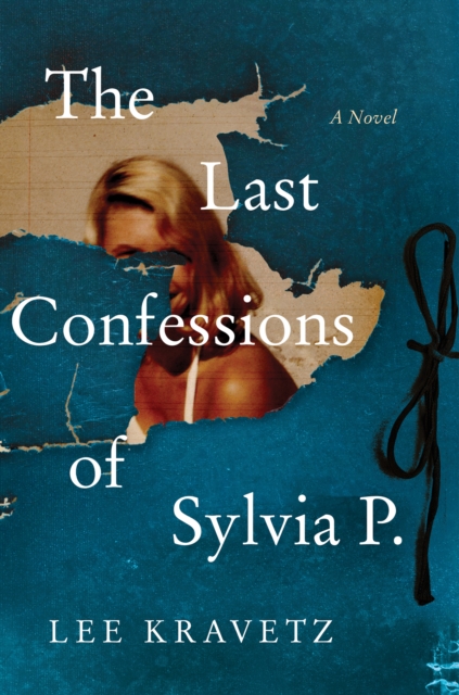 Last Confessions of Sylvia P.