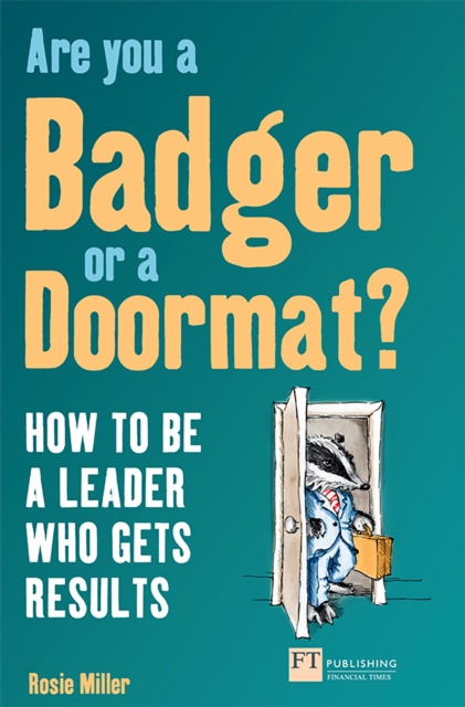 Are you a badger or a doormat?