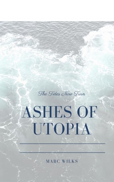 Ashes of Utopia