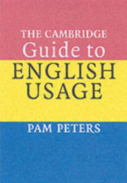 Cambridge Guide to English Usage