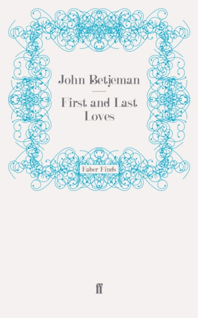 First and Last Loves