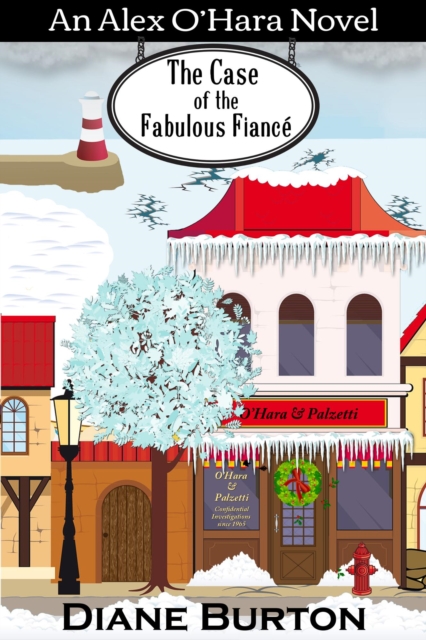 Case of the Fabulous Fiance: An Alex O'Hara Novel