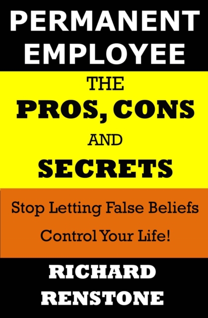 Permanent Employee: The Pros, Cons and Secrets