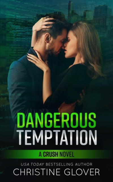 Dangerous Temptation