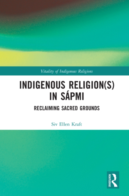 Indigenous Religion(s) in Sapmi