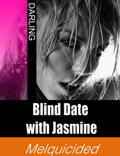 Blind Date with Jasmine
