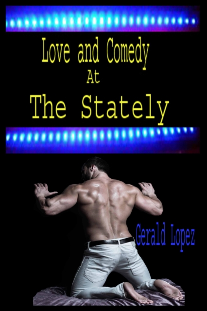 Love and Comedy at the Stately