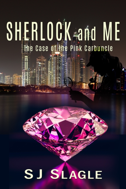 Case of the Pink Carbuncle (a Sherlock and Me Mystery)