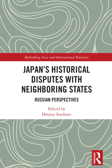 Japan's Historical Disputes with Neighboring States