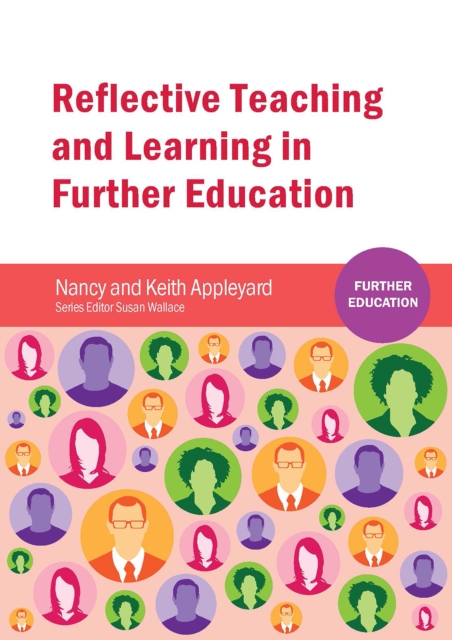 Reflective Teaching and Learning in Further Education