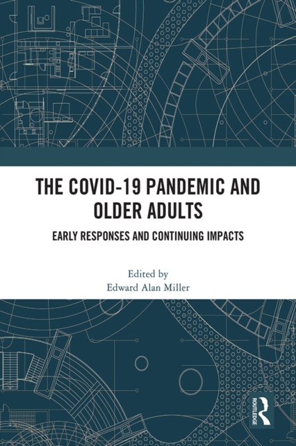 COVID-19 Pandemic and Older Adults