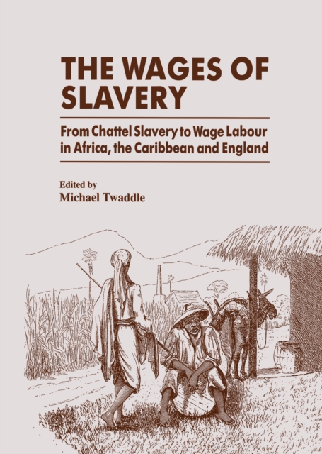Wages of Slavery