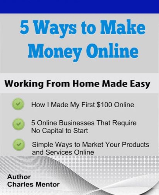 Five Ways to Make Money Online
