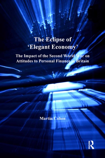 Eclipse of 'Elegant Economy'