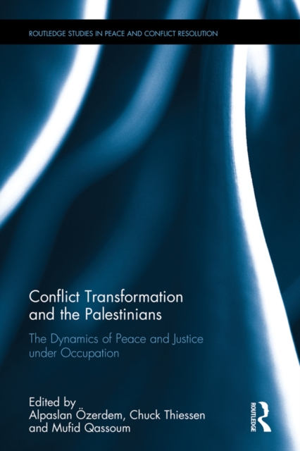 Conflict Transformation and the Palestinians