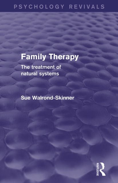 Family Therapy (Psychology Revivals)