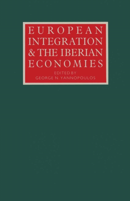 European Integration and the Iberian Economies