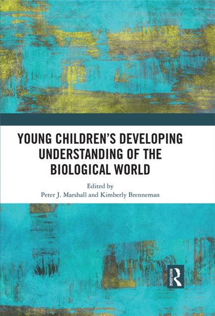Young Children,s Developing Understanding of the Biological World