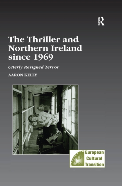 Thriller and Northern Ireland since 1969