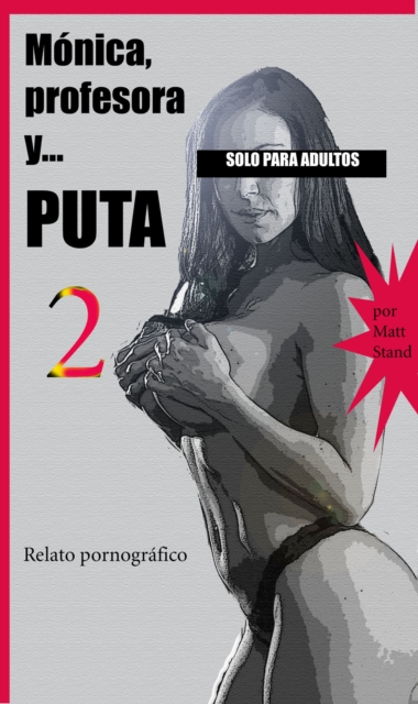 Monica, profesora y...puta. 2