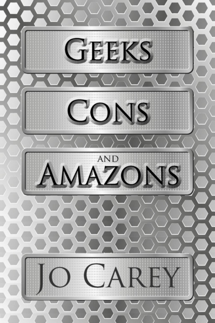 Geeks, Cons, and Amazons