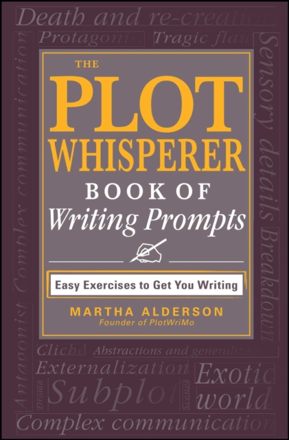 Plot Whisperer Book of Writing Prompts