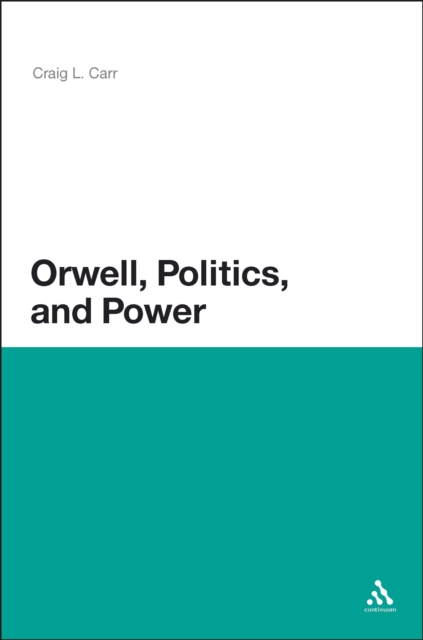Orwell, Politics, and Power