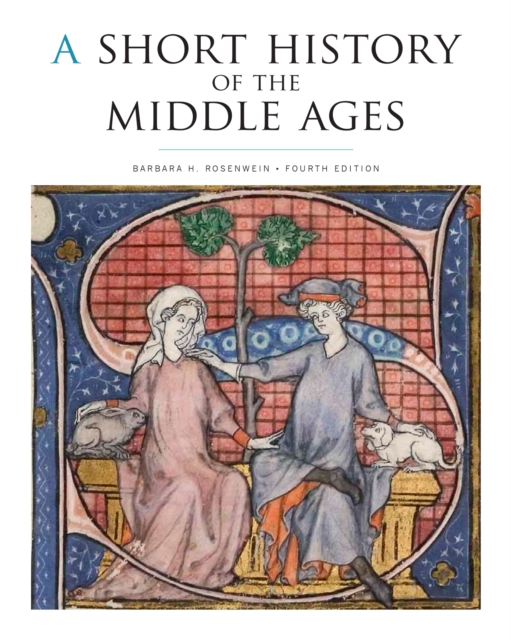 Short History of the Middle Ages, Fourth Edition
