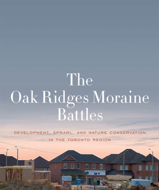 Oak Ridges Moraine Battles