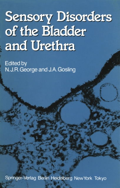 Sensory Disorders of the Bladder and Urethra