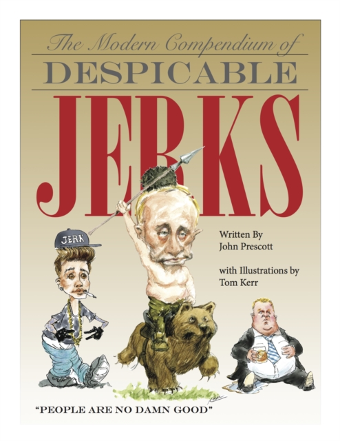 Modern Compendium of Despicable Jerks