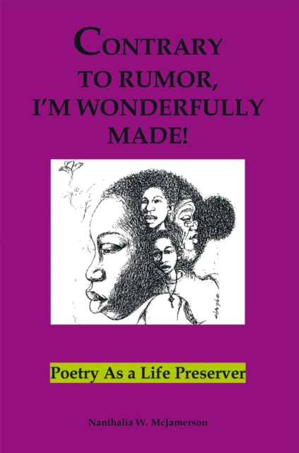 Contrary to Rumor, I'm Wonderfully Made!