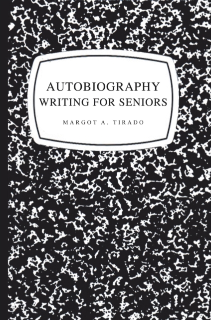 Autobiography Writing for Seniors