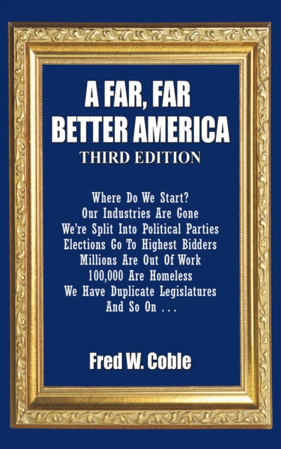 Far, Far Better America