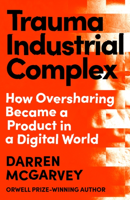 Trauma Industrial Complex