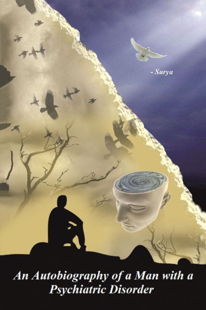 Autobiography of a Man with a Psychiatric Disorder