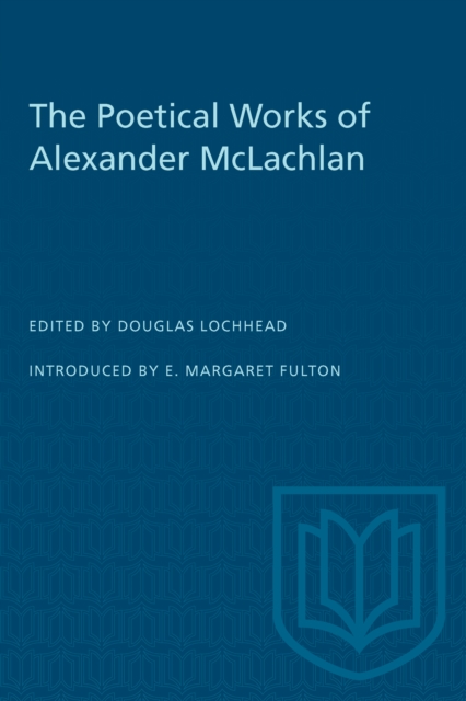 Poetical Works of Alexander McLachlan