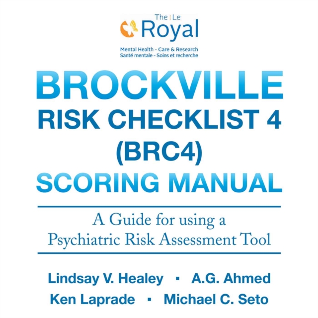 Brockville Risk Checklist 4 (Brc4):  Scoring Manual