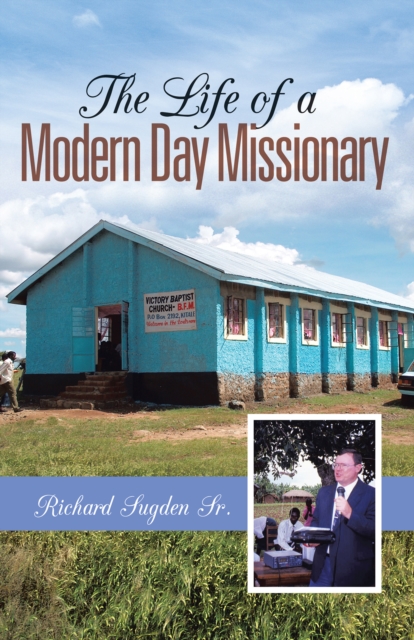 Life of a Modern Day Missionary