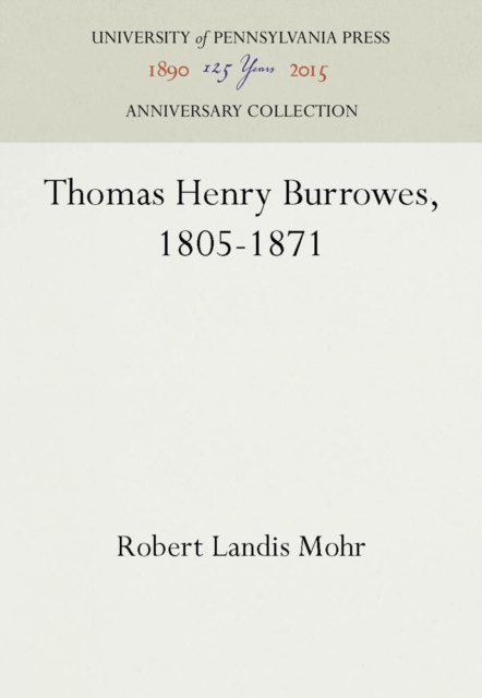 Thomas Henry Burrowes, 1805-1871