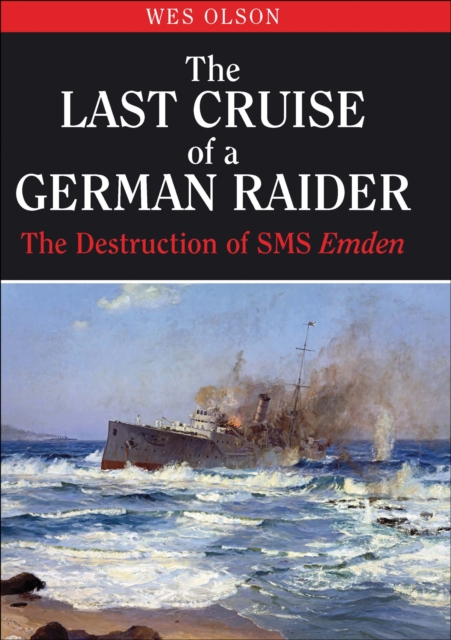 Last Cruise of a German Raider