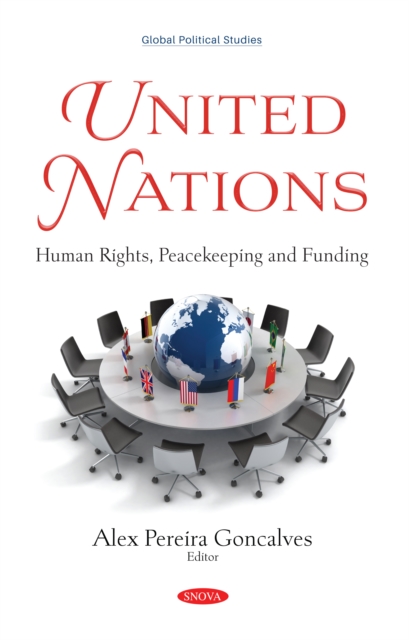 United Nations: Human Rights, Peacekeeping and Funding