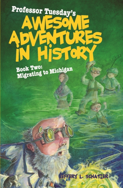 Professor Tuesday's Awesome Adventures in History