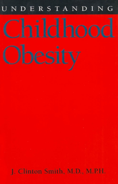 Understanding Childhood Obesity