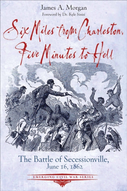 Six Miles from Charleston, Five Minutes to Hell