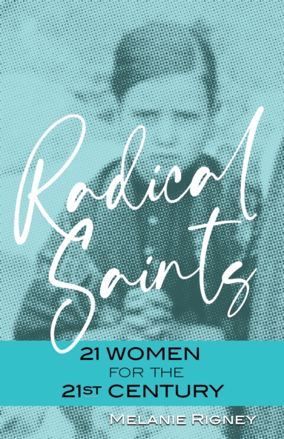 Radical Saints